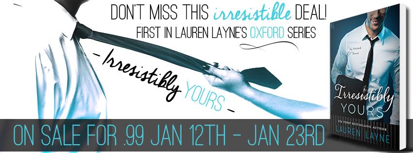 IRRESISTIBLY YOURS by Lauren Layne