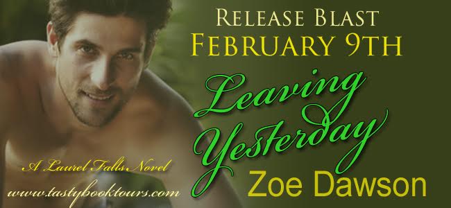 Release Blast! LEAVING YESTERDAY by Zoe Dawson