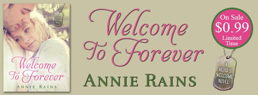 WELCOME TO FOREVER by Annie Rains
