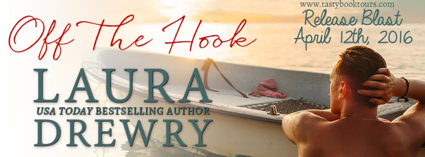 OFF THE HOOK by Laura Drewry