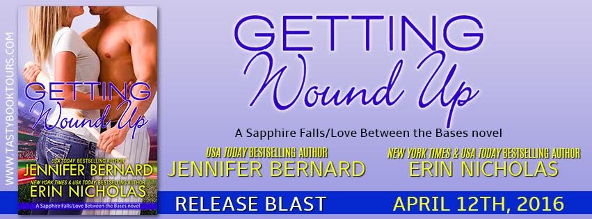 GETTING WOUND UP! Jennifer Bernard and Erin Nicholas