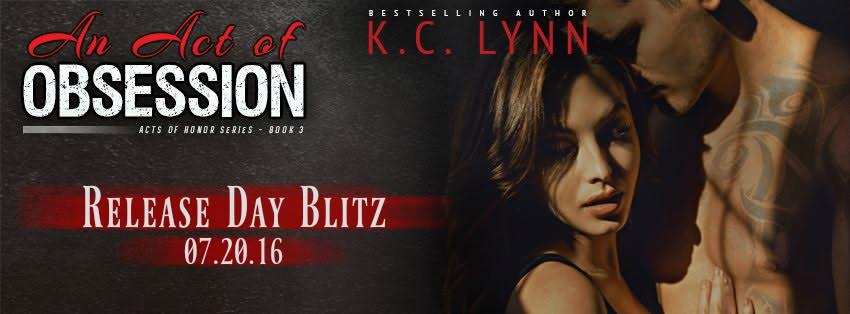 An Act of Obsession (An Acts of Honor Series #3) by K.C. Lynn